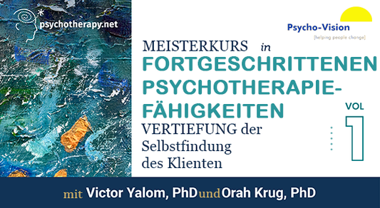 Meisterkurs in fortgeschrittenen Psychotherapiefähigkeiten, Band 1: Vertiefung der Selbstfindung des Klienten
