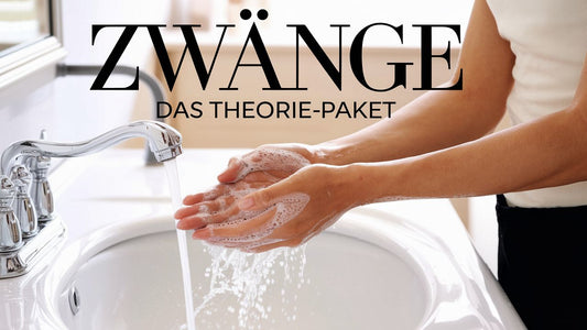 Zwangsstörungen - Das Theoriepaket